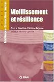 Vieillissement et r�silience : Colloque de Salon-de-Provence des 29, 30 et 31 janvier 2004