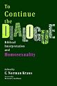 To Consider the Dialogue: Biblical Interpretation and Homosexuality (Archaeological Survey Report)