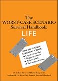 Worst-case Scenario Life (Worst-Case Scenario Survival Handbooks)