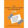 Worst-case Scenario Life (Worst-Case Scenario Survival Handbooks)