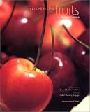 Revue Editions du Chêne  / La Cuisine des fruits
