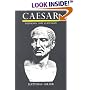 Caesar: Politician and Statesman