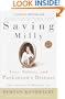 Saving Milly: Love, Politics, and Parkinson's Disease (Ballantine Reader's Circle)