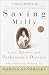 Saving Milly: Love, Politics, and Parkinson's Disease (Ballantine Reader's Circle) by Morton Kondracke ISBN 034545197X