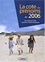 La cote des pr�noms en 2006