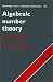 Algebraic Number Theory (Cambridge Studies in Advanced Mathematics)