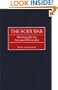 The Boer War: Historiography and Annotated Bibliography (Bibliographies of Battles and Leaders)
