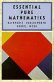 Essential Pure Mathematics: Single Volume Edition - Books 1 and 2