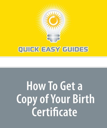 How To Get a Copy of Your Birth Certificate How To Get a Copy of Your Birth Certificate