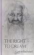 The Right to Dream (Bachelard Translation Series)