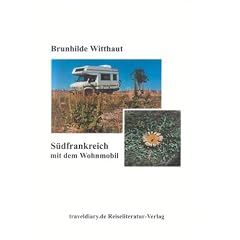 S�dfrankreich mit dem Wohnmobil