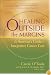 Healing Outside the Margins: The Survivor's Guide to Integrative Cancer Care
