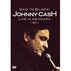Man in Black : Johnny Cash Live in Denmark 1971