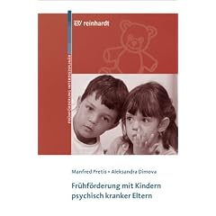 Fr�hf�rderung mit Kindern psychisch kranker Eltern