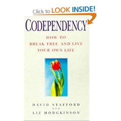 Codependency: How to Break Free and Live Your Own Life
