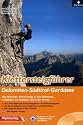 Klettersteigf&uuml;hrer Dolomiten - S&uuml;dtirol - Gardasee: Alle lohnenden Klettersteige in den Dolomiten, in S&uuml;dtirol, am Gardasee und in der Brenta
