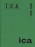 Institute of Contemporary Arts 1946-1968