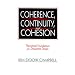 Coherence, Continuity, and Cohesion: Theoretical Foundations for Document Design (Routledge Communication Series)