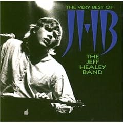 The Very Best of The Jeff Healey Band