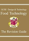 GCSE Design and Technology Food Technology: Revision Guide (Design & Technology Revision)