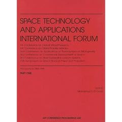 Space Technology and Applications International Forum - 1998 (AIP Conference Proceedings / Astronomy and Astrophysics)
