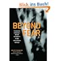 Beyond Fear: Thinking Sensibly About Security in an Uncertain World