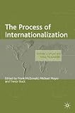The Process of Internationalization: Strategic, Cultural and Policy Perspectives (Academy of International Business Series)