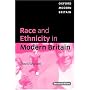 Race and Ethnicity in Modern Britain (Oxford Modern Britain)