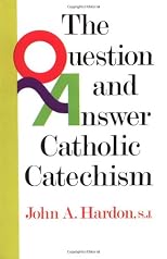 Questions & Answers Catholic Catechism