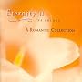 Eternity II: The Encore, A Romantic Collection