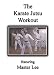The Karate Jutsu Workout
