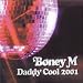 Daddy Cool Daddy Cool