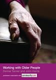 Working with Older People (Social Work Skills) (Social Work Skills)