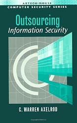 Outsourcing Information Security (Computer Security Series)