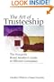 The Art of Trusteeship: The Nonprofit Board Members Guide to Effective Governance (Jossey-Bass Nonprofit and Public Management Series)