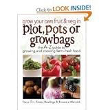 Grow Your Own Fruit and Veg in Plot, Pots Paperback
