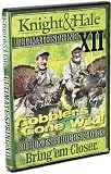 Knight & Hale Ultimate Spring XII Gobblers Gone Wild DVD
