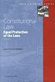 Constitutional Law: Equal Protection of the Laws (Turning Point Series) (Turning Points)