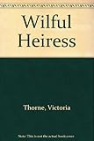 The wilful heiress