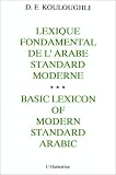 Lexique fondamental de l\'arabe standard moderne =: Basic lexicon of modern standard Arabic