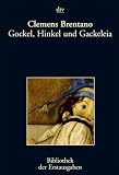 Gockel, Hinkel und Gackeleia: Ein M�hrchen: Ein M�rchen. Frankfurt 1838