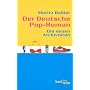 Der deutsche Pop-Roman. Die Neuen Archivisten