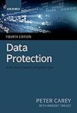 Data protection : a practical guide to UK and EU law