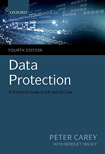 Data Protection: A Practical Guide to UK and EU Law