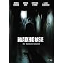 Madhouse - Der Wahnsinn beginnt