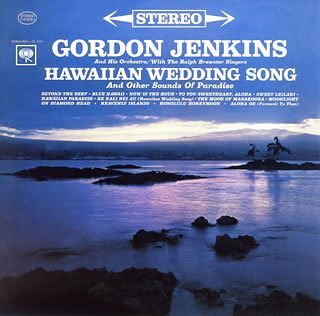 Gordon Jenkins - Hawaiian Wedding Song & Other Sounds - Zortam Music