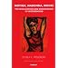 Mother, Madonna, Whore: The Idealization and Denegration of Motherhood