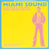 Miami Sound: Rare Funk & Soul from Miami Florida 1967-1974 [12 inch Analog]