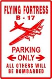 B 17 FLYING FORTRESS PARKING bomber sign
