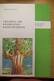 Creating the knowledge-based business